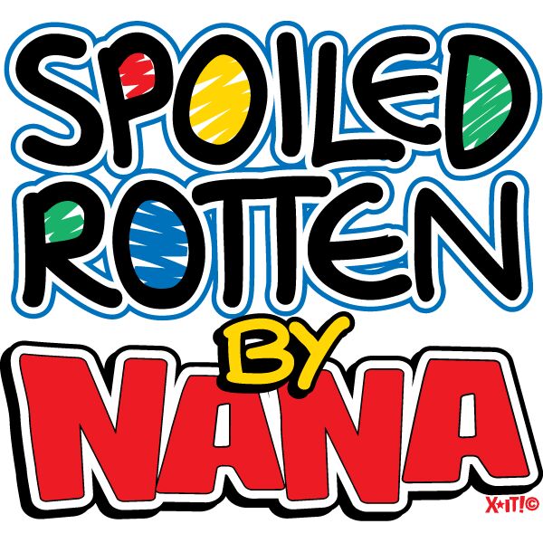 Spoiled rotten by Nana Thumbnail
